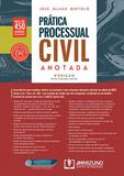 Prática Processual Civil Anotada - 9ª Edição (2018) - J h mizuno