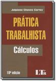 Pratica trabalhista: calculos - Ltr
