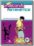 Praticando matematica 09 ano - edicao renovada - Editora do brasil