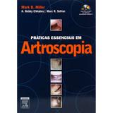 Práticas Essenciais em Artroscopia - Elsevier