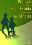 Praticas Para Sala De Aula Baseadas Em Evidencias / Memnon Edicoes Cient - Memnon edicoes cientificas ltda