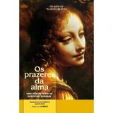 Prazeres da Alma (Os) - Boa nova