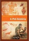 Pre Historia, a - Ed3 - Moderna