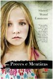 Preces e mentiras: uma analise tocante de todos os tipos de amor ... - Nc editora