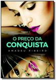 Preco da conquista (o) - Vida consciencia