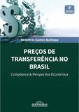Preços de Transferência no Brasil - Aduaneiras
