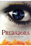 Predadora - O Raiar de Uma Nova Era - Reino editorial