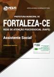 Prefeitura de Fortaleza - CE (RAPS) 2018 - Assistente Social - Nova concursos