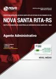 Prefeitura Nova Santa Rita RS (IMAS) Agente Administrativo - Nova concursos