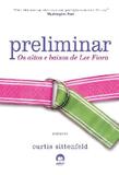 Preliminar: Os altos e baixos de Lee Fiora - Os altos e baixos de Lee Fiora
