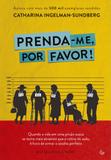 Prenda-me, Por Favor! - Gutenberg - autentica