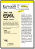 Preparando para concursos direitos difusos e colet - Juridica da bahia juspodvm