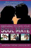 Preparing to Date Your Soul Mate - Rain publishing