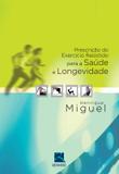 Prescricao do exercicio resistido para a saude e longevidade - Thieme revinter