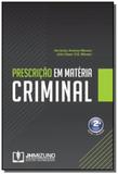 Prescricao em materia criminal - Jh mizuno