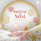 Presente de Natal - O Especial de Natal da Globo - CD - Som livre