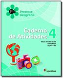 Presente geo 4 cad ed2 - Moderna - didaticos