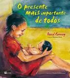 Presente mais importante de todos, o - Ftd especiais