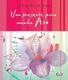 Presente Para Minha Avo, Um - Vergara riba