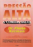 Pressão Alta: A Comida Salva - Imago - topico