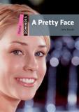 Pretty face, a - 2nd edition - Oxford university