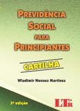 Previdencia social para principiantes - cartilha - 3 - Ltr editora