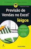 Previsao de vendas no excel para leigos - Alta books