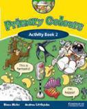 Primary colors 2 - activity book - Cambridge university press do brasil