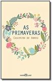 Primaveras, as - vol.266 - colecao a obra-prima de - Martin claret