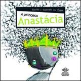 Princesa anastacia, a - Difusao cultural do livro