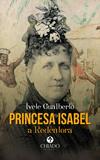 Princesa Isabel, A Redentora