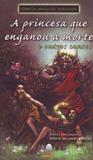 Princesa Que Enganou A Morte E Outros Contos, A - Col. Contos Magicos / Forjaz - Aquariana
