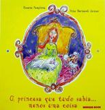 Princesa que tudo sabia...menos uma coisa - Brinque book