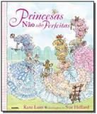 Princesas nao sao perfeitas - Farol literario - dcl
