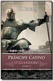 Principe cativo - vol 2 - vergara e riba - Vergara riba
