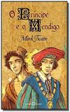 Principe e o mendigo, o - colecao a obra-prima de - Martin claret