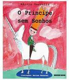 Principe Sem Sonhos, O - Brinque-book