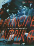 Principe vampiro, o - a saga de darren shan - Rocco