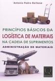 Princípios básicos da logística de materiais na cadeia de suprimentos - Qualitymark