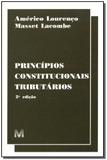 Princípios constitucionais tributários - 2 ed./2000