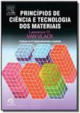 Principios de ciencias e tecnologia de materiais - Elsevier