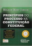 Princípios do Processo na Constituição Federal - Rt - revista dos tribunais
