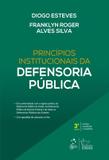 PRINCIPIOS INSTITUCIONAIS DA DEFENSORIA PUBLICA - 3ª ED - Forense (grupo gen)