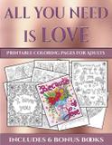 Printable Coloring Pages for Adults (All You Need is Love) - West suffolk cbt service ltd