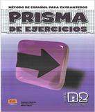 Prisma B2 - Libro De Ejercicios - Edinumen