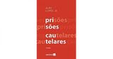 Prisões Cautelares - Somos educao