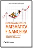 Problemas basicos de matematica financeira - 1a ed - Ciencia moderna