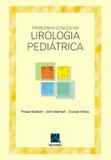 Problemas clinicos em urologia pediatrica - Thieme revinter