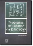 Problemas de Filosofia da Educação - Educs