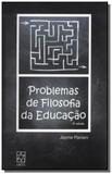Problemas de filosofia da educacao - Educs
